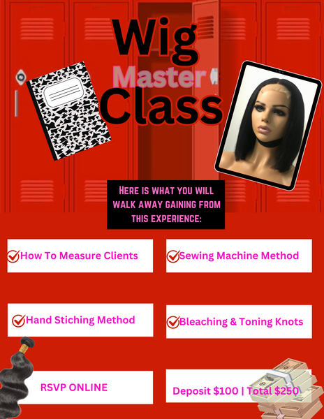 Wig Master Class